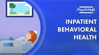 Inpatient Behavioral Health [upl. by Regdirb]