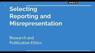 Selective Reporting and Misrepresentation of data Research and Publication ethics Phd coursework [upl. by Caesaria]