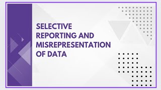 Selective reporting and misrepresentation of data [upl. by Ybrad]