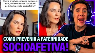 Como Se Prevenir Da Paternidade Socioafetiva E Pensão Socioafetiva [upl. by Duj]